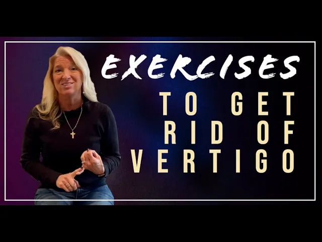 Exercises to Get Rid of Vertigo Chiropractor for Vertigo in Jackson Township, NJ